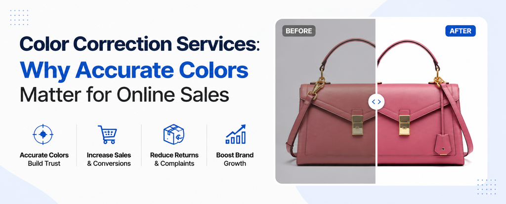 Color Correction Services: Why Accurate Colors Matter for Online Sales - Cover Image